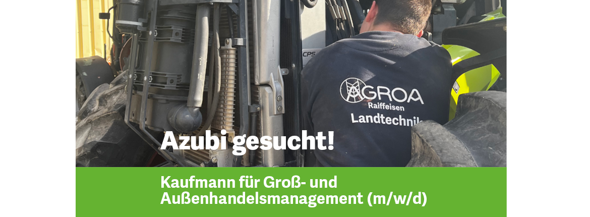 Stellenanzeige für eine Ausbildung zum Kaufmann für Landtechnik (m/w/d) in Eppingen und Bad Rappenau bei AGROA Raiffeisen Landtechnik.